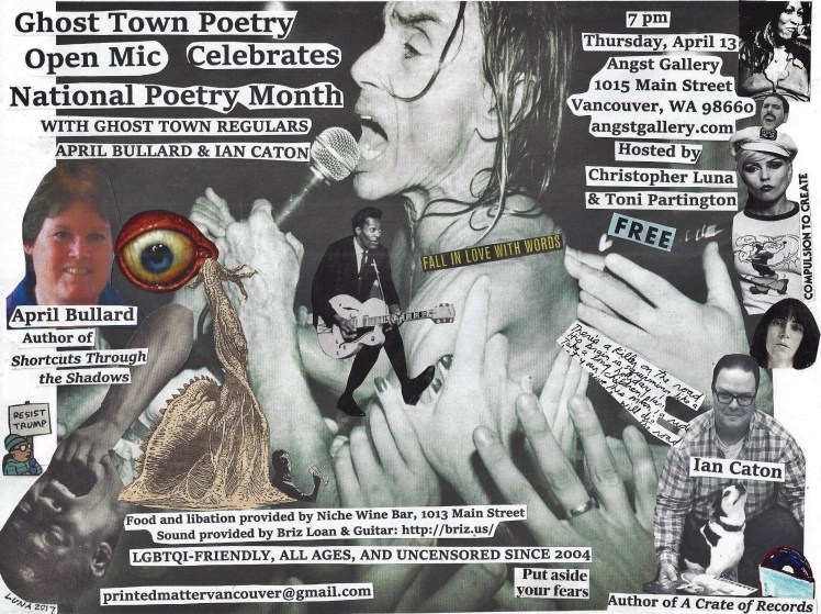 Ghost Town Poetry Open Mic flyer April 2017