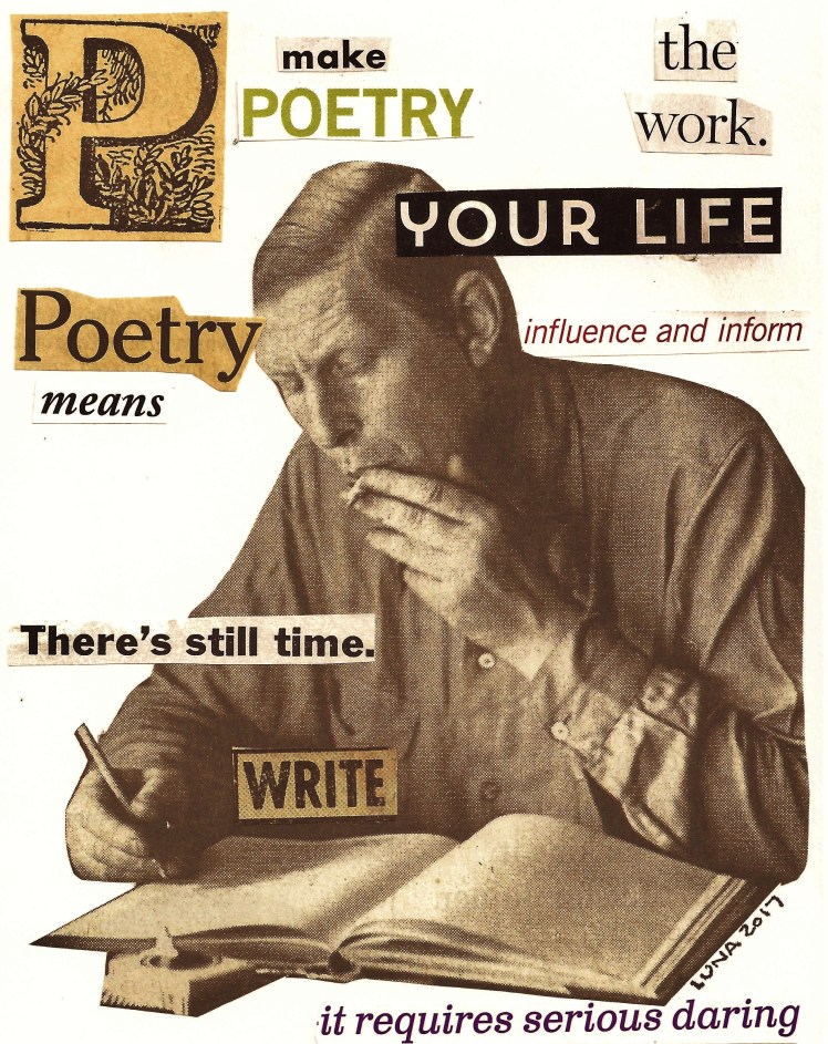 The Work 2017 Make Poetry Your Life
